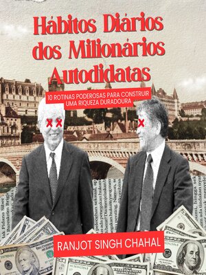cover image of Hábitos Diários dos Milionários Autodidatas